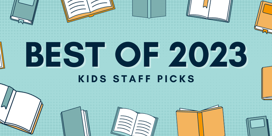 Best Of 2023 Kids Staff Picks Rectangle 